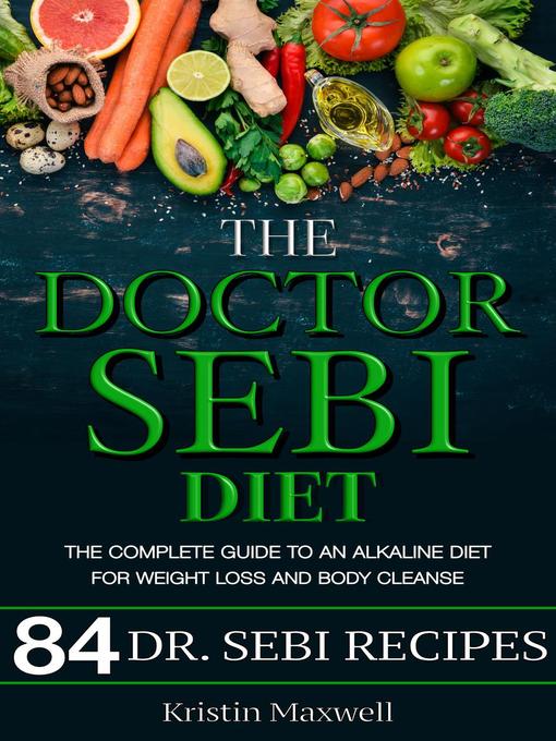 Title details for The Doctor Sebi Diet by Kristin Maxwell - Wait list